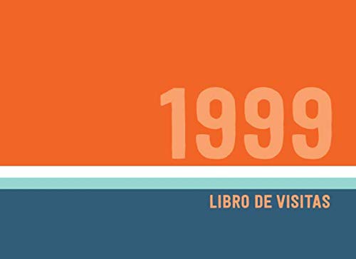 1999 Libros de Visitas: Libro de visitas para fiestas de cumpleaños de estilo retro para que la...