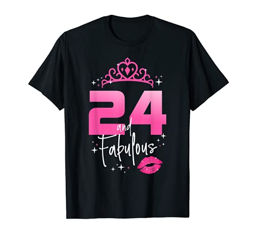 Fabuloso a 24 Años 24 Cumpleaños Capítulo 24 Mujeres Camiseta