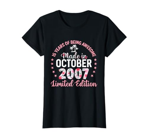 15 años 15 cumpleaños Hecho en Octubre de 2007 Floral Camiseta