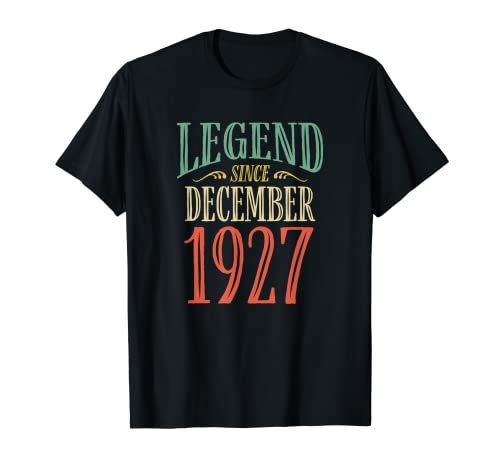 Leyenda desde diciembre de 1927 Diseño de cumpleaños Camiseta