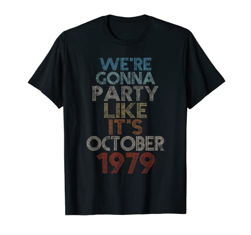 40 Cumpleaños Vamos a Fiesta Como Es Octubre 1979 Camiseta