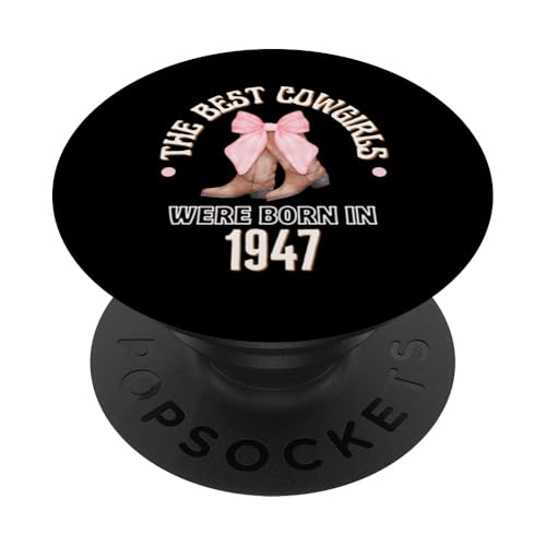 Las Mejores Vaqueras Nacieron en 1947 Regalo de cumpleaños Occidental para niña PopSockets PopGrip...