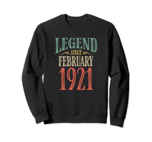 Leyenda desde febrero 1921 Diseño de cumpleaños Sudadera