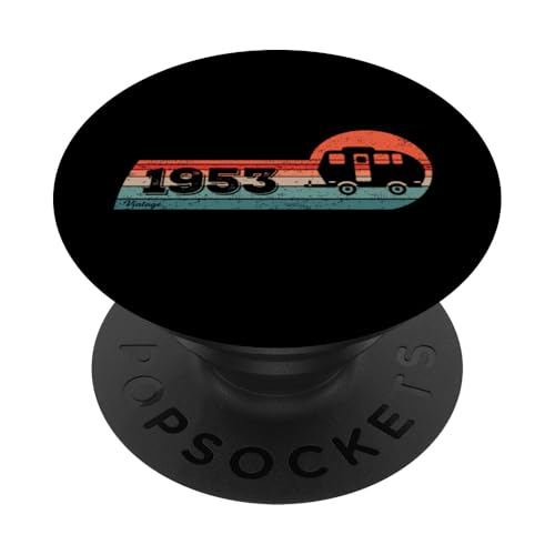 Camping Cumpleaños Nacido en 1953 Acampada Remolque-Caravana PopSockets PopGrip Adhesivo