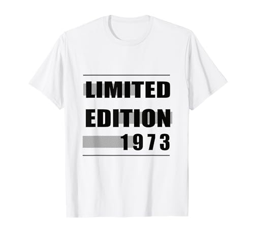 Edición Limitada 1973 Cumpleaños 1973 Nacido en 1973 Camiseta