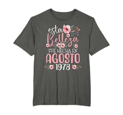 Hecha En Agosto 1978 Mujer Regalo 48 Años Cumpleaños Camiseta