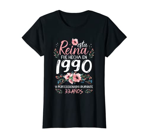 Mujer 33 Años Regalo de Cumpleaños Mujer Hecha En 1990 33 Años Camiseta
