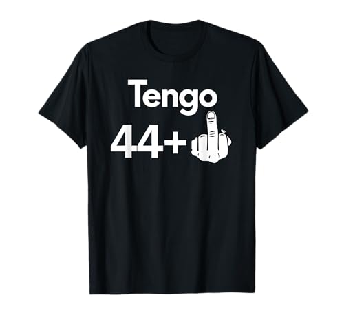 45 Años Cumpleaños Hombre Mujer Tengo 44 +1 Regalo Divertido Camiseta