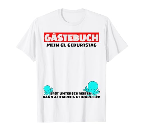 Libro de visitas alternativo 61 cumpleaños libro de visitas Camiseta