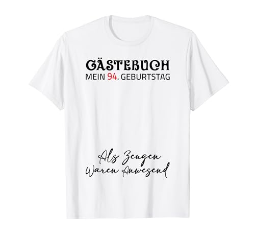 Gästebuch Mein 94. Geburtstag Libro de visitas Firma Camiseta
