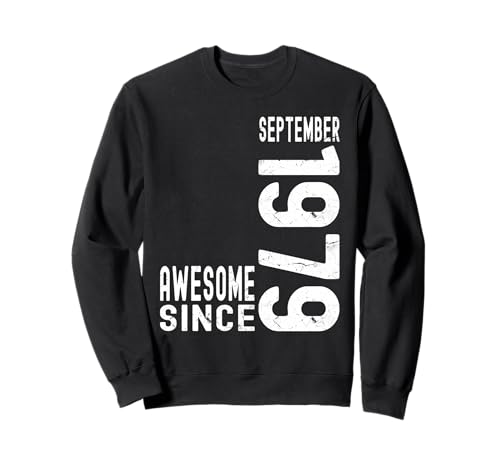 Impresionante Desde Septiembre 1979 Nacido En 1979 Septiembre Cumpleaños Sudadera