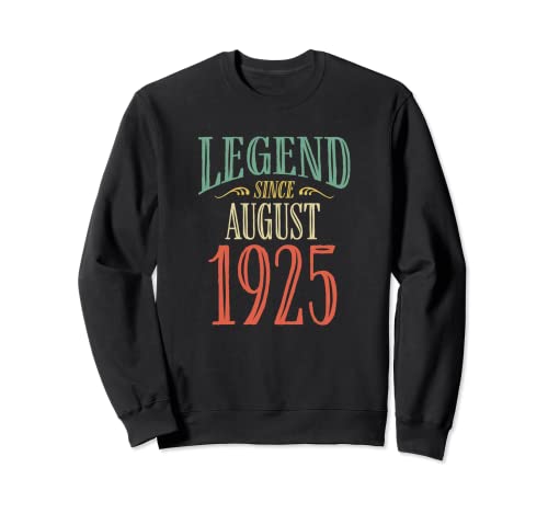 Leyenda desde agosto 1925 Diseño de cumpleaños Sudadera