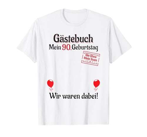 90 años Lista de invitados Hombre Mujer Libro de visitas 90 cumpleaños Camiseta