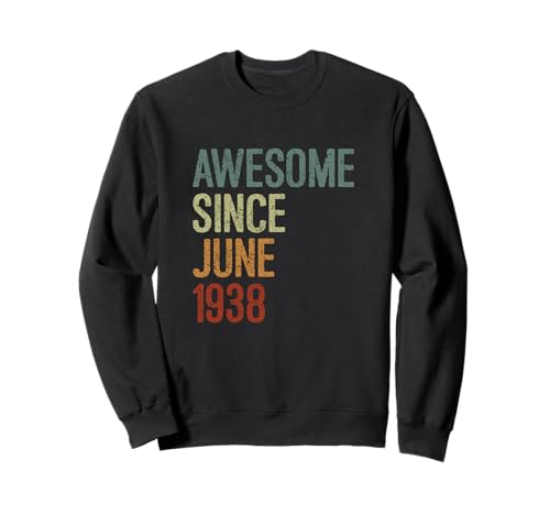 Impresionante desde junio de 1938, regalo de cumpleaños divertido retro Sudadera