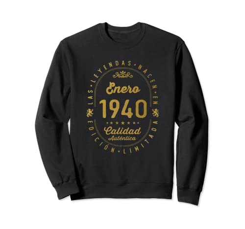83 años Cumpleaños Las Leyendas nacen en Enero de 1940 Sudadera