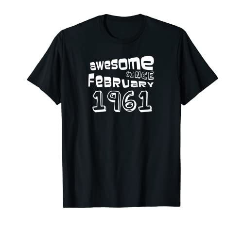 Vintage impresionante desde febrero de 1961 cumpleaños de cumpleaños Camiseta