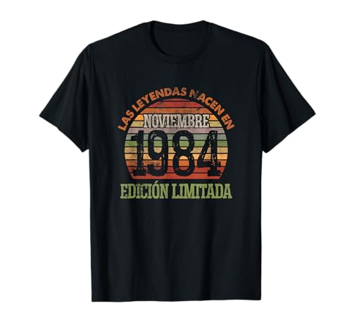 Las Leyendas nacen en Noviembre 1984 - 41 Cumpleaños Hombre Camiseta