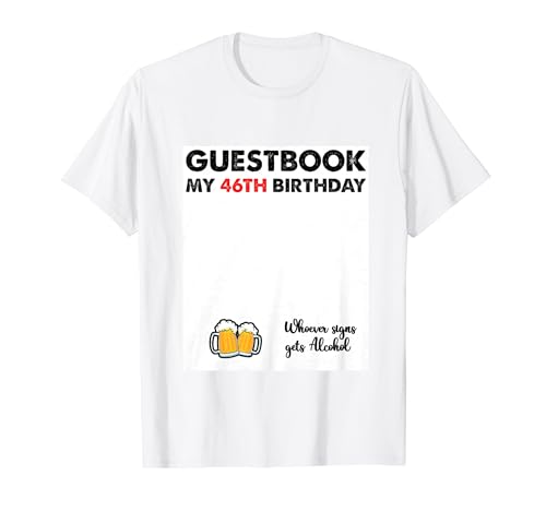 Letrero de libro de visitas de 46 años, divertido cumpleaños número 46 Camiseta