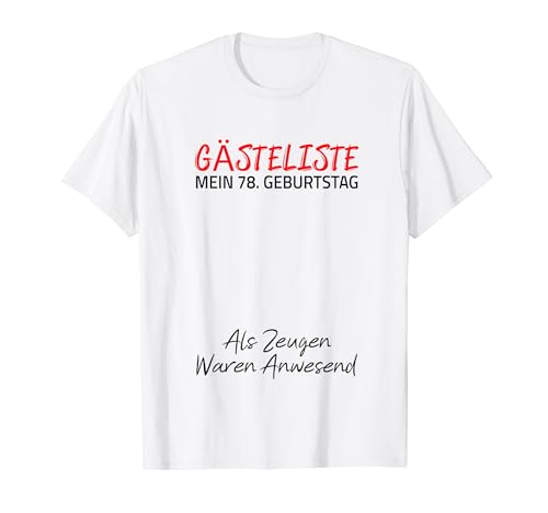Gästeliste Mein 78. Geburtstag Libro de visitas Firma Camiseta