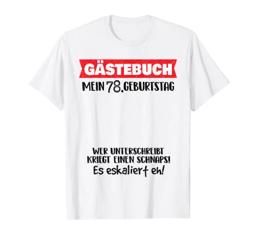 Divertido libro de visitas 78 años cumpleaños Camiseta