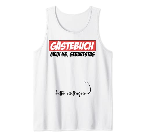 43º cumpleaños hombre mujer 43 años fiesta libro de visitas regalo Camiseta sin Mangas