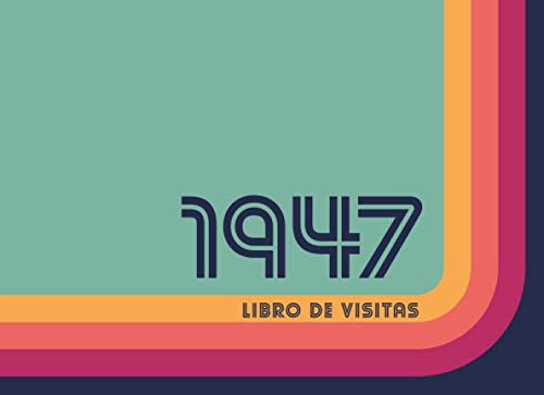 1947 Libros de Visitas: Libro de visitas para fiestas de cumpleaños de estilo retro para que la...
