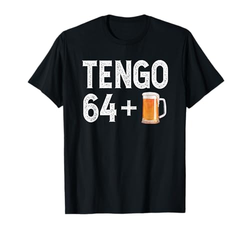 Tengo 64 Más 1 Cerveza Cumpleaños Camiseta