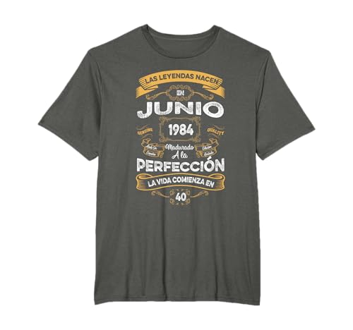 Mujer Leyendas Junio 1984 Hombre Mujer 40 Años Cumpleaños Camiseta