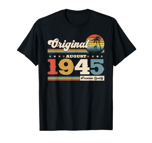 80 cumpleaños hombre mujer regalo agosto 1945 Camiseta
