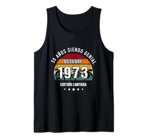 50 Años siendo genial Cumpleaños Regalo Octubre 1973 Camiseta sin Mangas