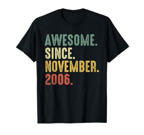 Impresionante Desde noviembre 2006-15 cumpleaños 15 años Camiseta