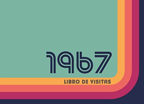 1967 Libros de Visitas: Libro de visitas para fiestas de cumpleaños de estilo retro para que la...