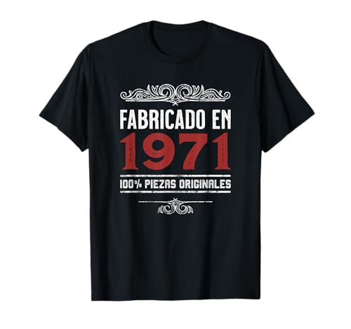 Fabricado En 1971 100% Piezas Originales Cumpleaños Camiseta