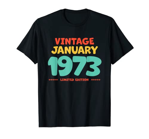 Vintage 1973 leyenda de enero nacido en enero de 1973 cumpleaños Camiseta
