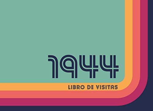 1944 Libros de Visitas: Libro de visitas para fiestas de cumpleaños de estilo retro para que la...