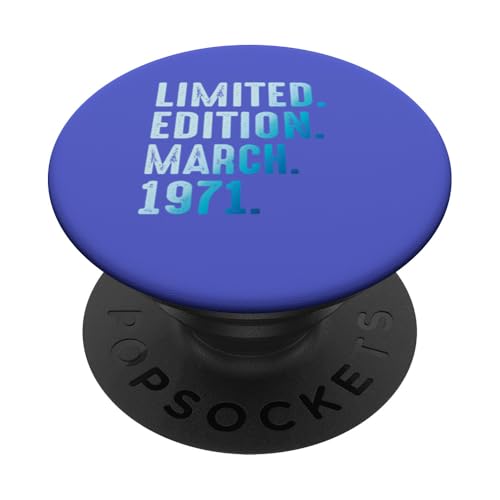 Marzo 1971 Año 1971 Cumpleaños 1971 Edición Limitada PopSockets PopGrip Adhesivo