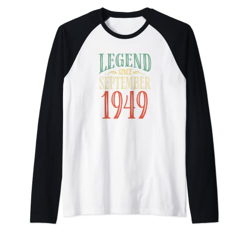 Leyenda desde septiembre 1949 Diseño de cumpleaños Camiseta Manga Raglan