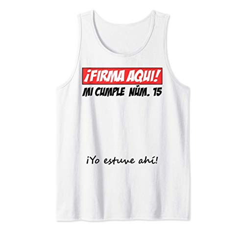 Firma Aqui 15 cumpleaños I libro de visitas Camiseta sin Mangas