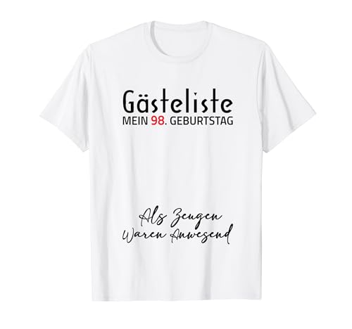 Gästeliste Mein 98. Geburtstag Libro de visitas Firma Camiseta