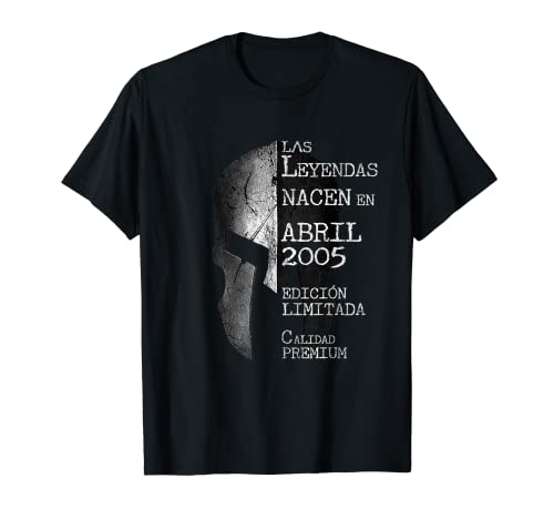 17 años Cumpleaños Las Leyendas nacen en Abril de 2005 Camiseta