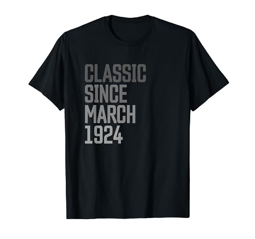 Clásico Desde Marzo 1924 Nacido en Marzo 1924 Cumpleaños Camiseta