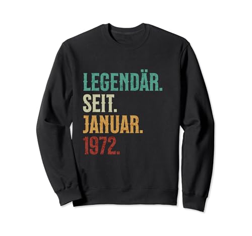 Legendario. Desde. Enero. 1972. Cumpleaños Retro Sudadera