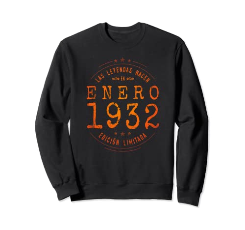 91 años Cumpleaños Las Leyendas nacen en Enero de 1932 Sudadera
