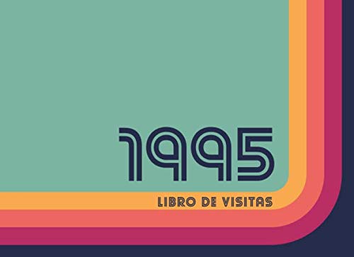 1995 Libros de Visitas: Libro de visitas para fiestas de cumpleaños de estilo retro para que la...
