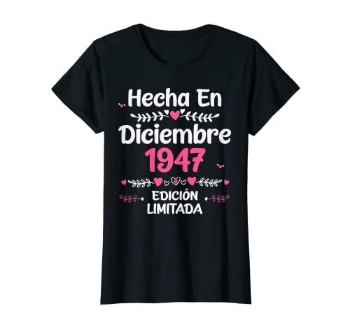 76 Años Regalo de Cumpleaños 1947 Mujer 76 Años Diciembre Camiseta