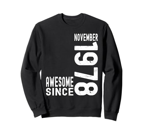 Impresionante desde noviembre de 1978, nacido en 1978 cumpleaños de noviembre Sudadera