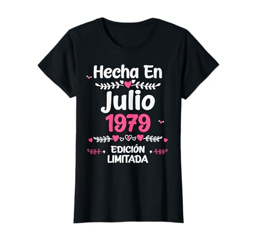 44 Años Regalo de Cumpleaños 1979 Mujer 44 Años Julio Mujer Camiseta