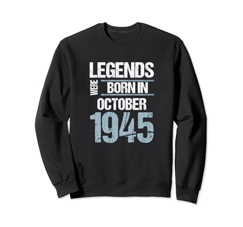 Las leyendas nacieron en octubre de 1945 Cumpleaños Sudadera