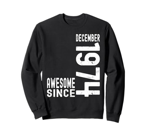 Impresionante desde diciembre de 1974, nacido en 1974 cumpleaños de diciembre Sudadera