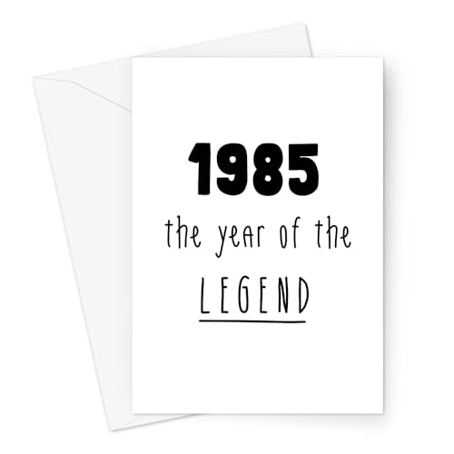 Tarjeta de felicitación de 1985 El año de la leyenda | Tarjeta de cumpleaños de cortesía para...